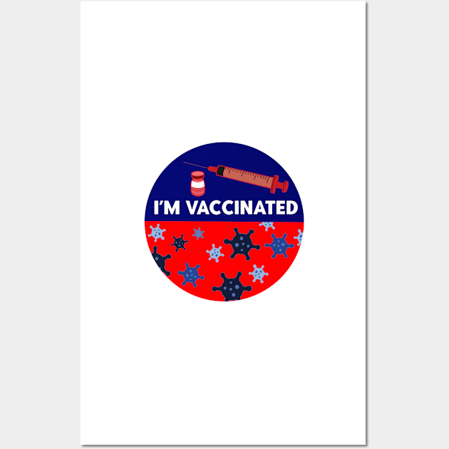 I’m Vaccinated / I Voted Wall Art by GrellenDraws